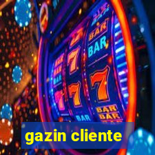 gazin cliente